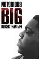 Notorious B.I.G.: Bigger Than Life Poster 2