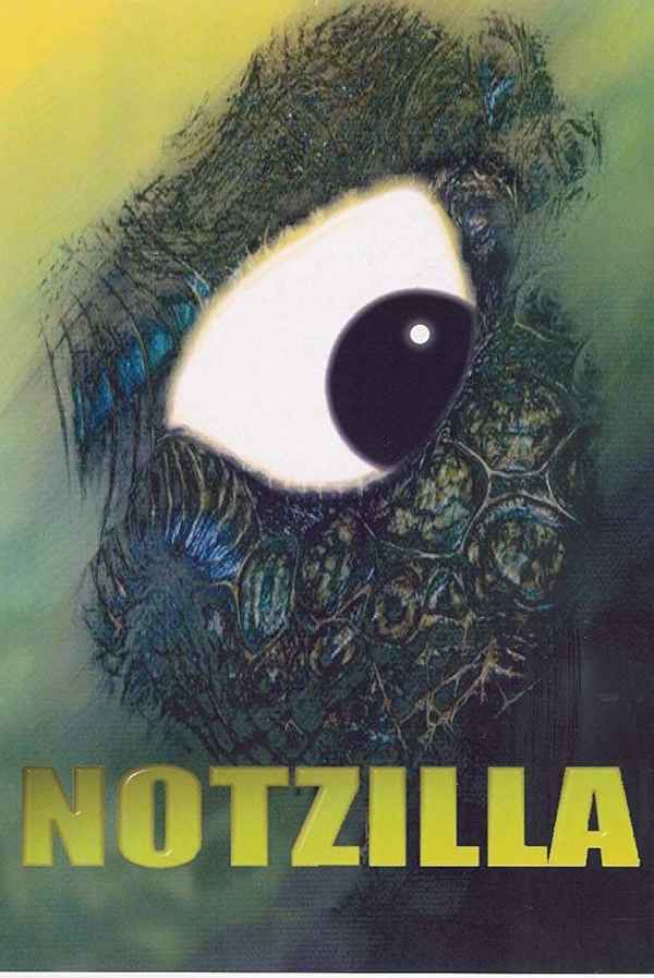 Notzilla Poster 4