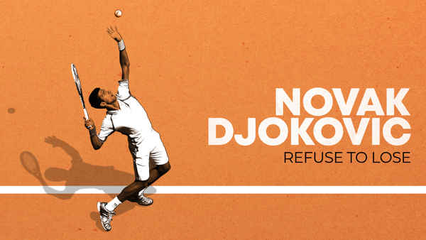 Novak Djokovic: Refuse to Lose Poster 5