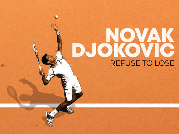 Novak Djokovic: Refuse to Lose Poster 7
