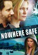 Nowhere Safe Poster 4