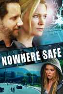 Nowhere Safe Poster 1