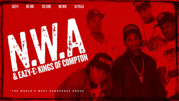 NWA & Eazy-E: The Kings of Compton Poster 1