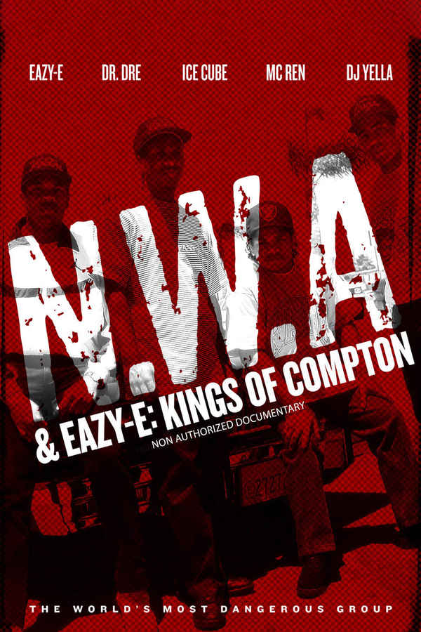 NWA & Eazy-E: The Kings of Compton Poster 2