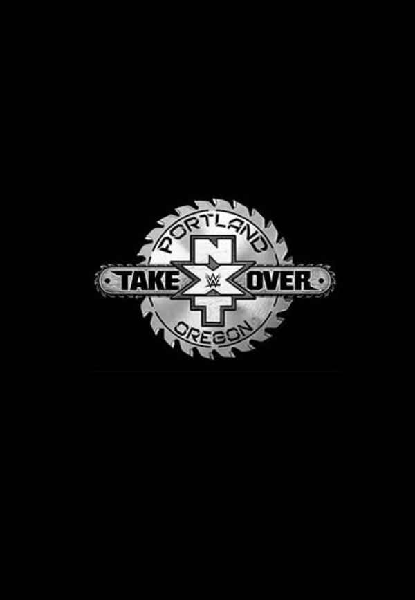 NXT TakeOver: Portland Poster 6