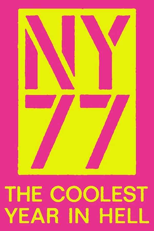 NY77: The Coolest Year in Hell Poster 1