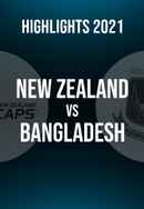 NZ v BAN, 2021 Poster 2