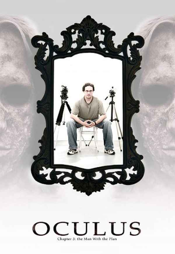 Oculus: Chapter 3 - The Man with the Plan Poster 2