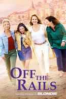 Off the Rails Poster 3