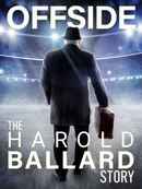 Offside: The Harold Ballard Story Poster 1
