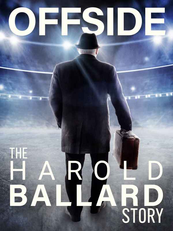Offside: The Harold Ballard Story Poster 1