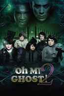 Oh My Ghost 2 Poster 5