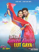 Oh Yaara Ainvayi Ainvayi Lut Gaya Poster 5