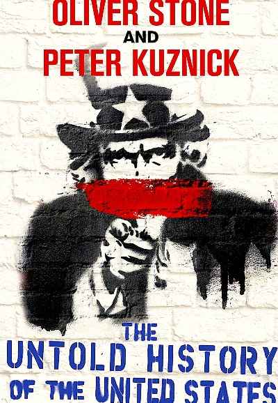 Oliver Stone's Untold History of the United States