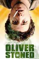 Oliver, Stoned. Poster 3