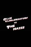 Ollie Klublershturf vs. the Nazis Poster 6