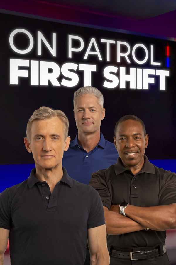 On Patrol: First Shift Poster 6