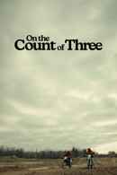 On the Count of Three Poster 6