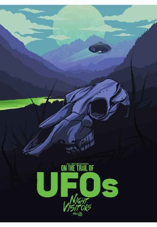 On the Trail of UFOs: Night Visitors Poster 3