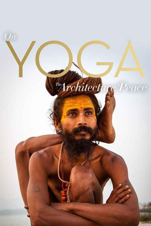 On Yoga the Architecture of Peace Poster 1