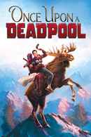 Once Upon a Deadpool Poster 2