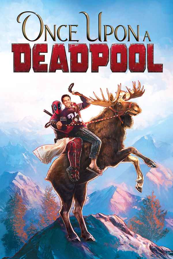 Once Upon a Deadpool Poster 2