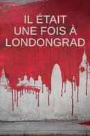 Once Upon A Time In Londongrad Poster 6