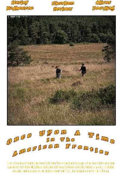 Once Upon A Time In The American Frontier