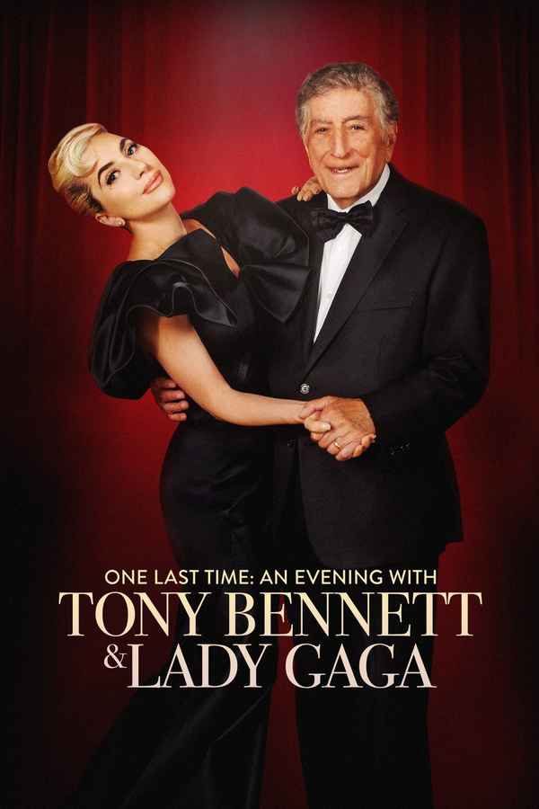 One Last Time: An Evening with Tony Bennett and Lady Gaga Poster 4