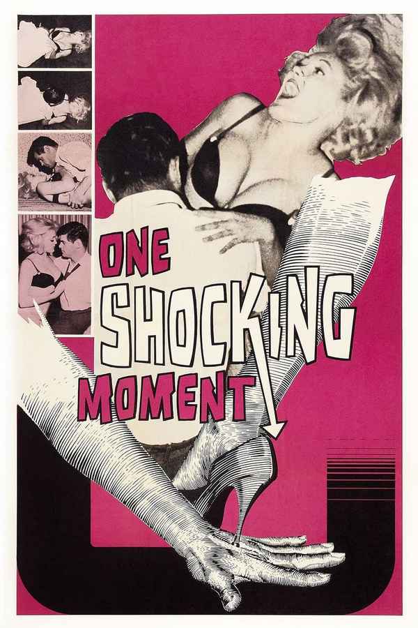One Shocking Moment Poster 3