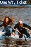 One Way Ticket Poster 2