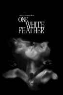 One White Feather Poster 1