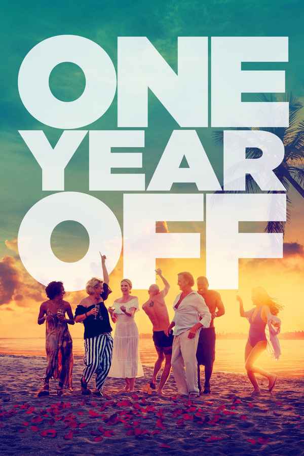 One Year Off Poster 1