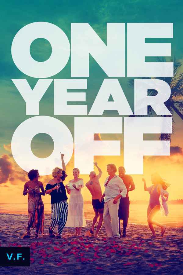 One Year Off Poster 2
