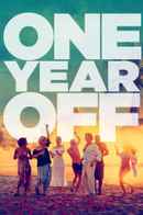 One Year Off Poster 5