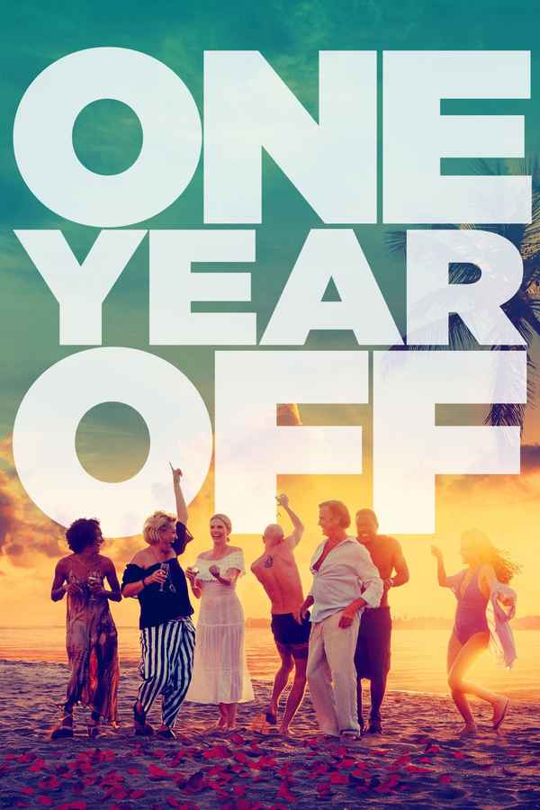 One Year Off Poster 6