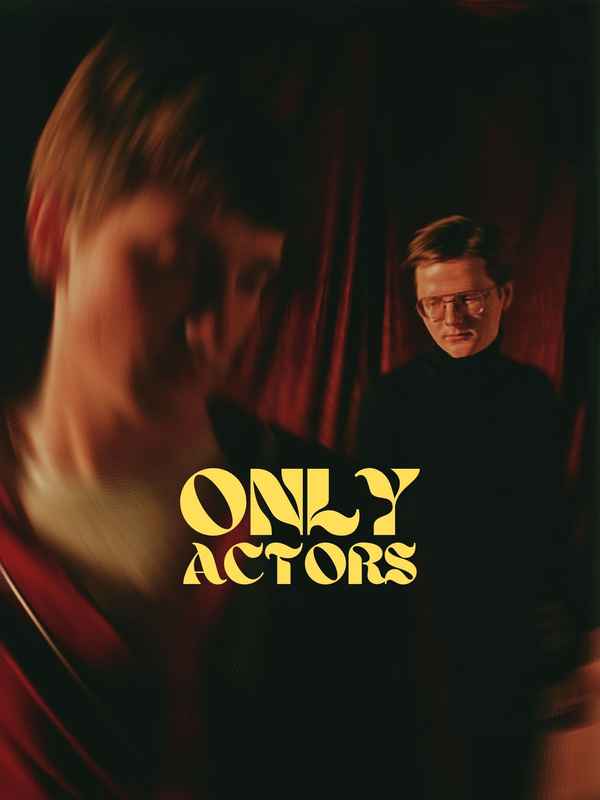 Only Actors Poster 1