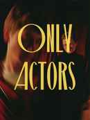 Only Actors Poster 2