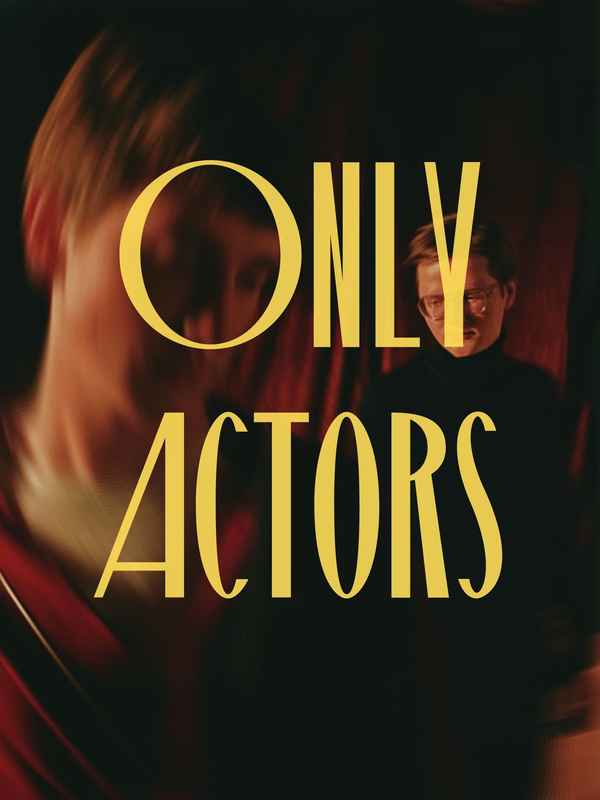 Only Actors Poster 2