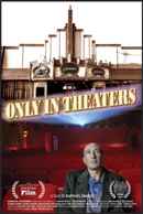 Only in Theaters Poster 6