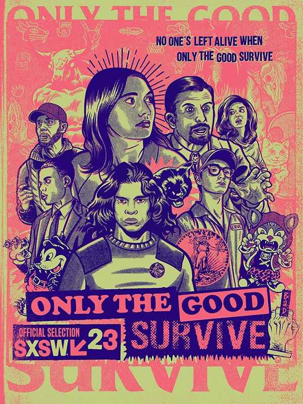 Only the Good Survive Poster 3