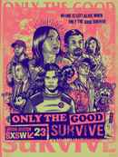 Only the Good Survive Poster 2