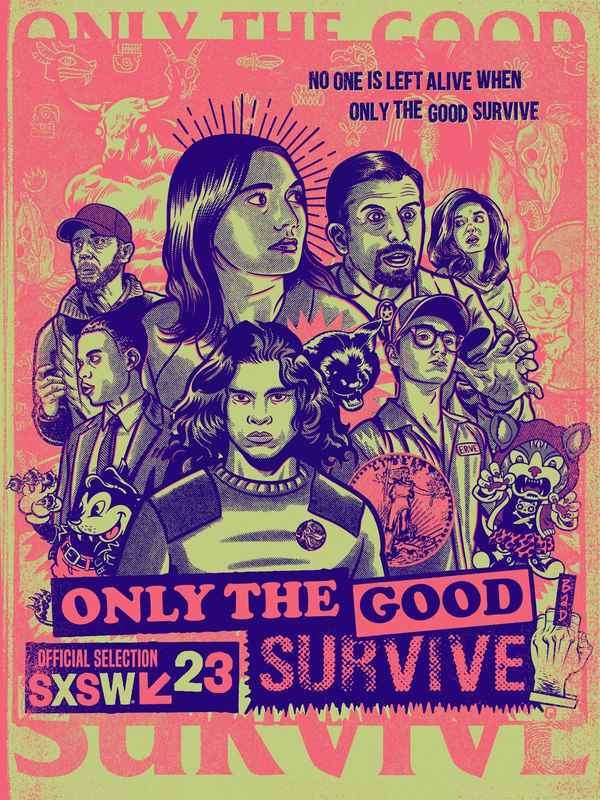 Only the Good Survive Poster 2