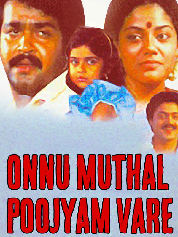Onnu Muthal Poojyam Vare Poster 2