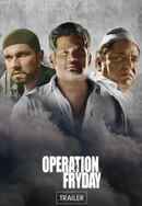 Operation Fryday Poster 5