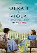 Oprah + Viola: A Netflix Special Event Poster 6