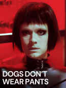Dogs Don’t Wear Pants Poster 1