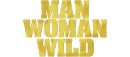 Man, Woman, Wild Poster 5