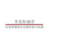 Trump: Unprecedented Poster 2