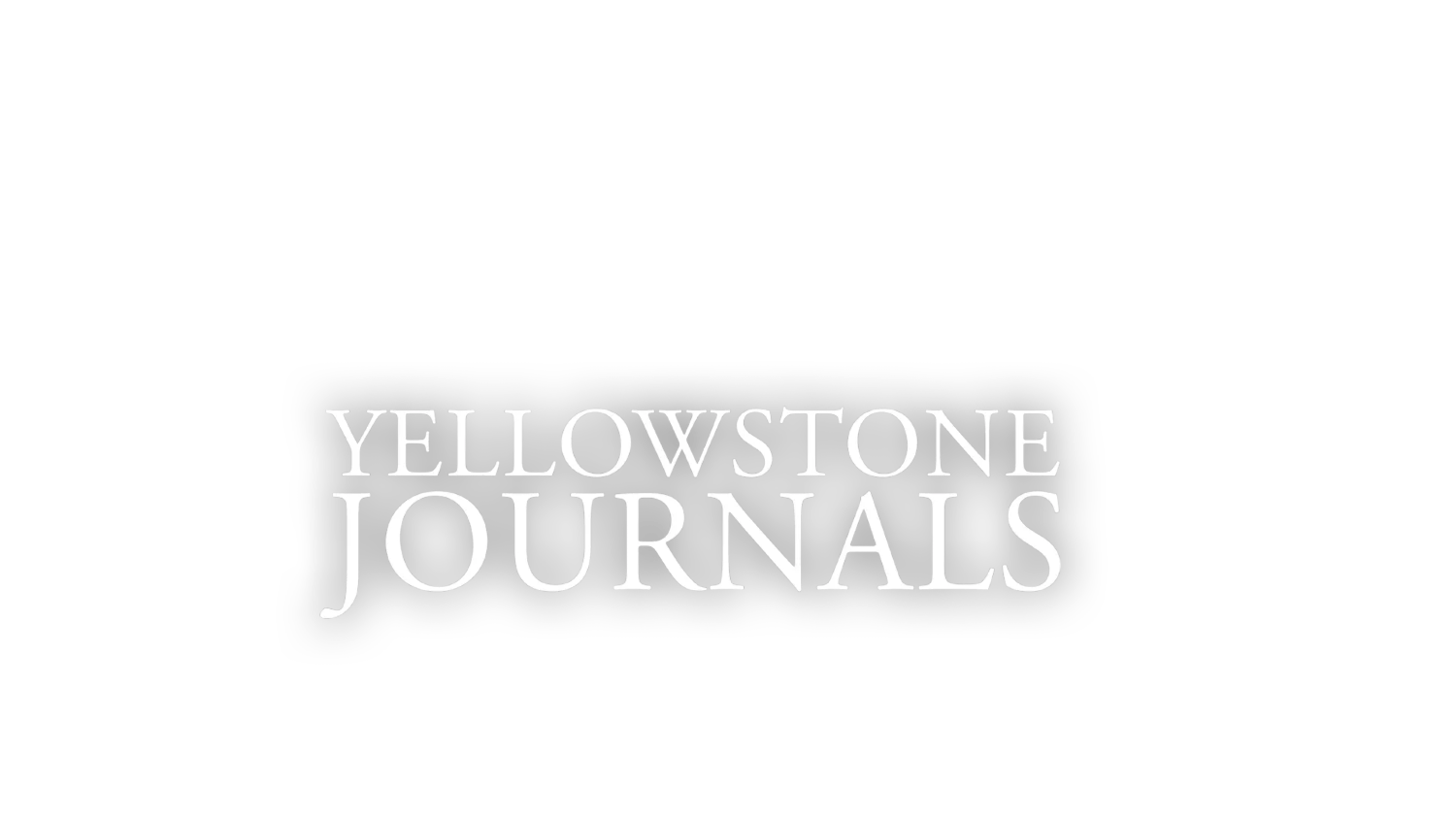 Yellowstone Journals
